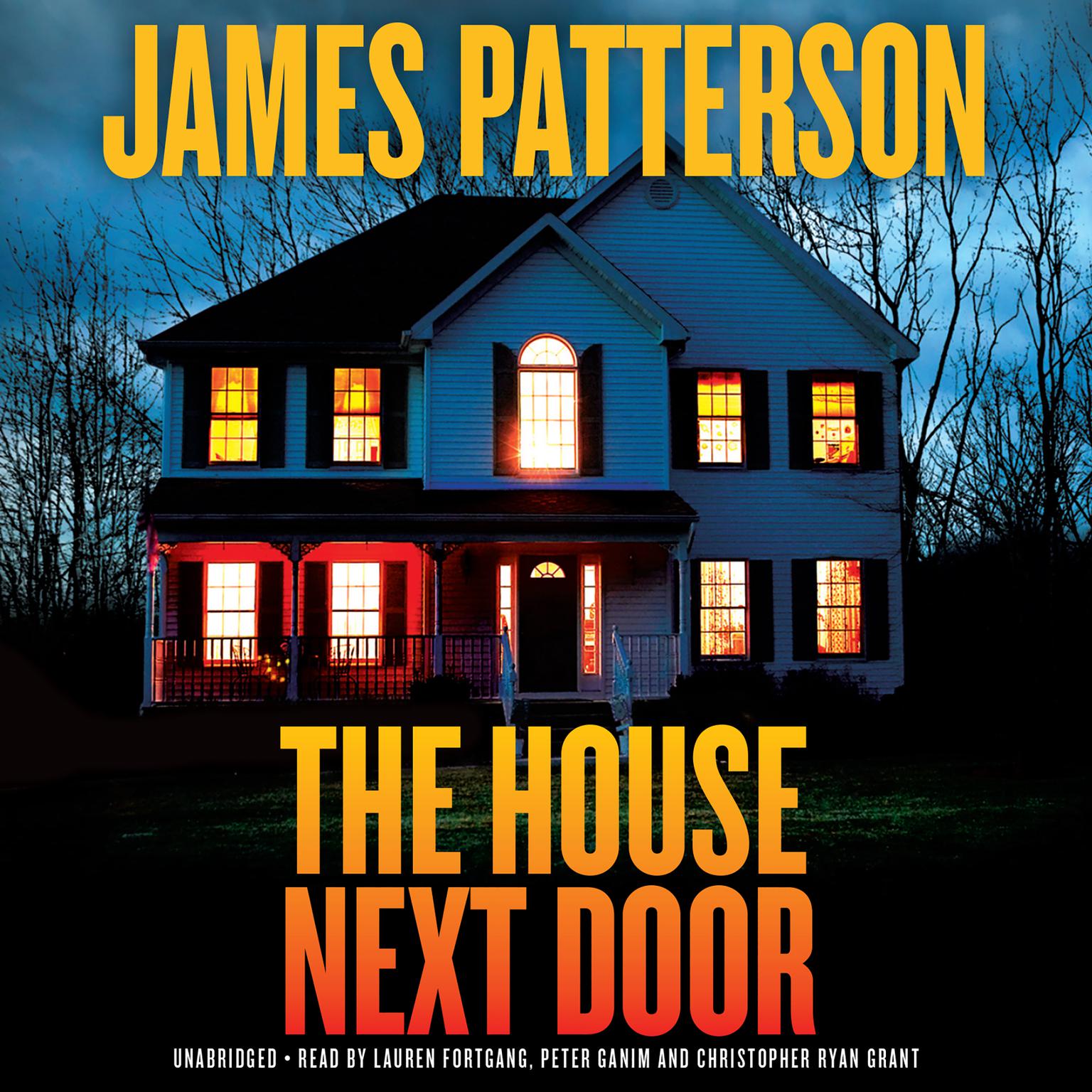 The House Next Door: Thrillers Audiobook, by James Patterson