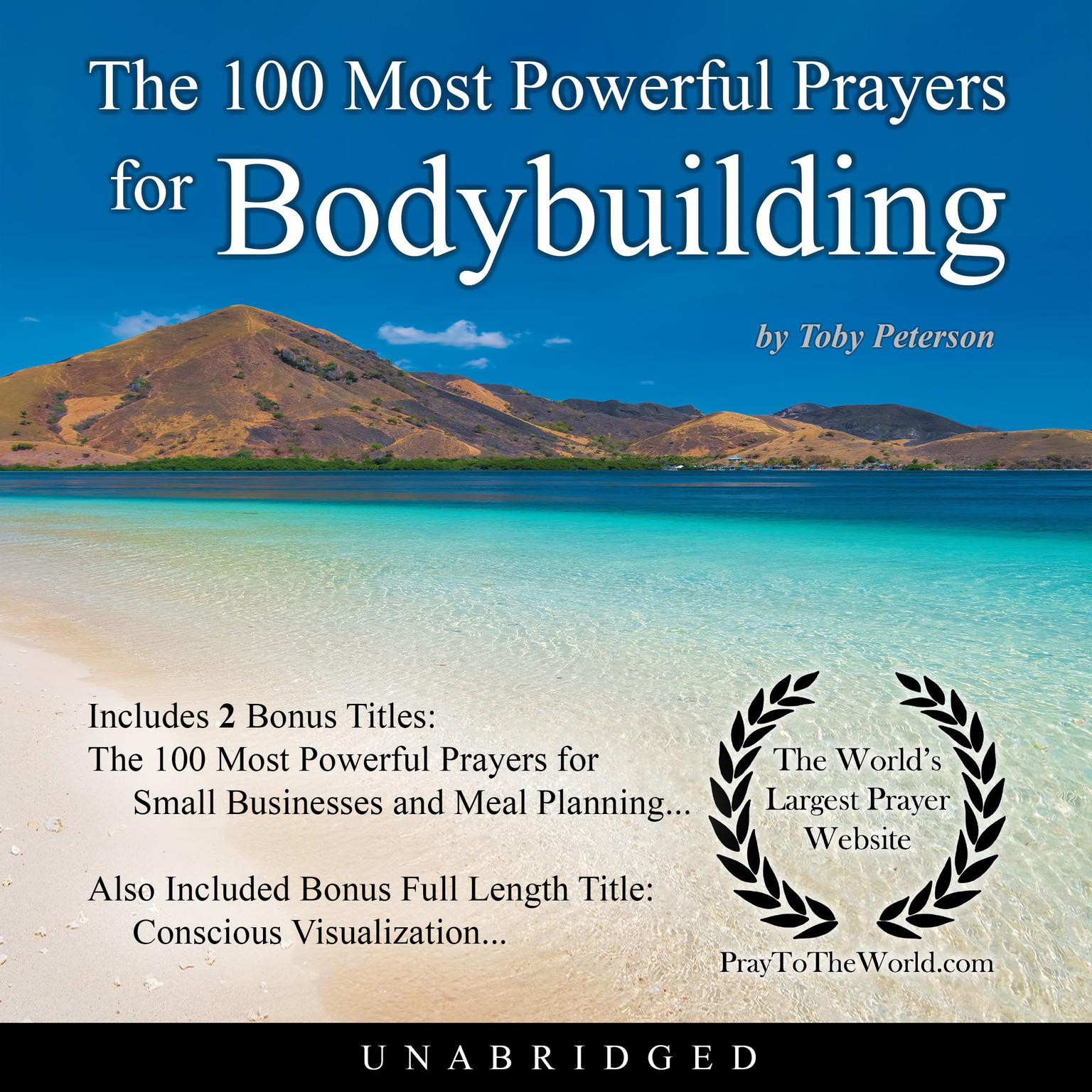 The 100 Most Powerful Prayers for Bodybuilding Audiobook, by Toby Peterson