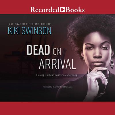 Dead on Arrival Audiobook, by Kiki Swinson