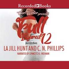 Full Figured 12: Carl Weber Presents Audiobook, by La Jill Hunt