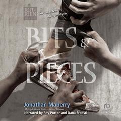 Bits & Pieces Audiobook, by Jonathan Maberry