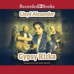 Gypsy Rizka Audiobook, by Lloyd Alexander