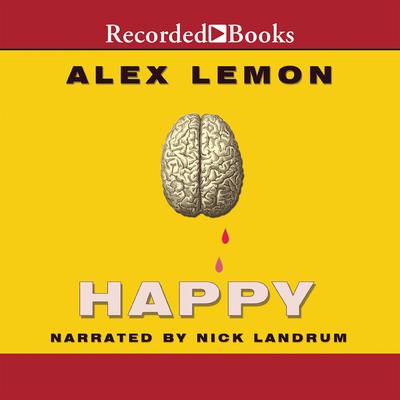 Happy: A Memoir Audiobook, by Alex Lemon