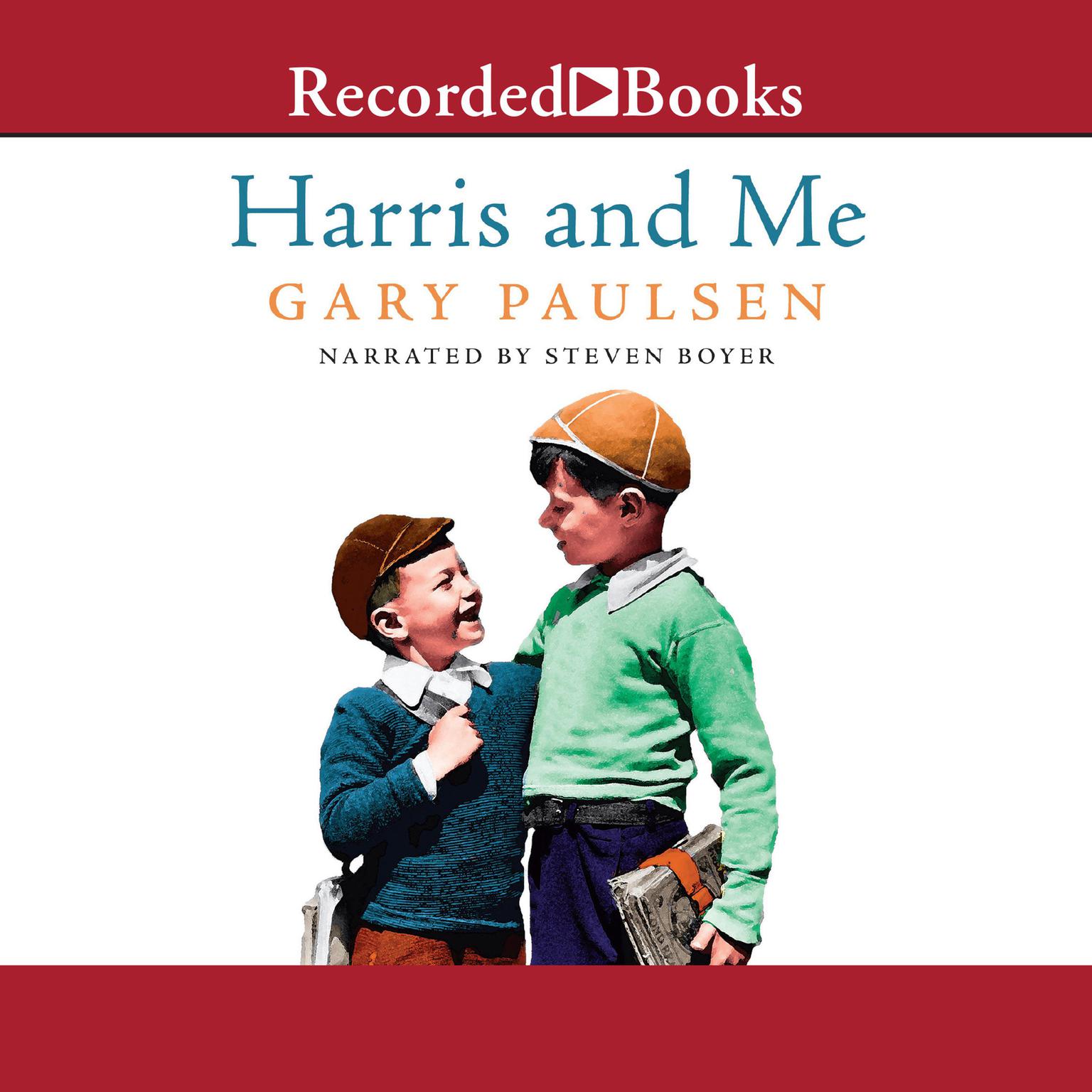 Harris and Me: A Summer Remembered Audiobook, by Gary Paulsen