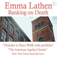 Banking on Death: The Emma Lathen Booktrack Edition: Booktrack Edition Audiobook, by Emma Lathen