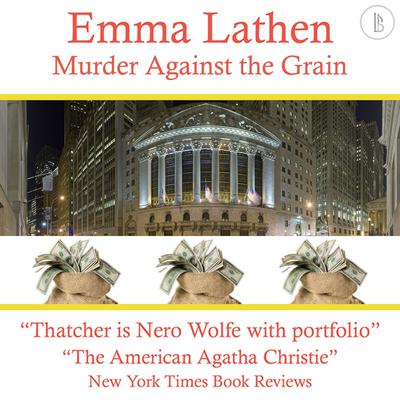 Murder Against the Grain: The Emma Lathen Booktrack Edition: Booktrack Edition Audiobook, by Emma Lathen