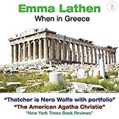 When in Greece: The Emma Lathen Booktrack Edition: Booktrack Edition Audiobook, by Emma Lathen