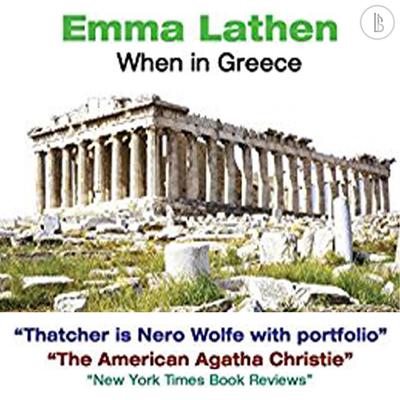 When in Greece: The Emma Lathen Booktrack Edition: Booktrack Edition Audiobook, by 