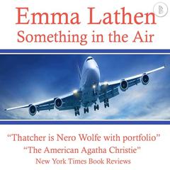 Something in the Air: The Emma Lathen Booktrack Edition: Booktrack Edition Audiobook, by 
