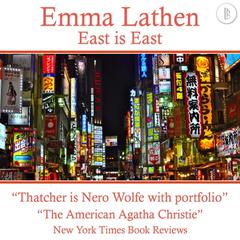 East is East: The Emma Lathen Booktrack Edition: Booktrack Edition Audiobook, by Emma Lathen