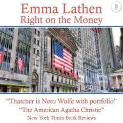 Right on the Money: The Emma Lathen Booktrack Edition: Booktrack Edition Audiobook, by Emma Lathen