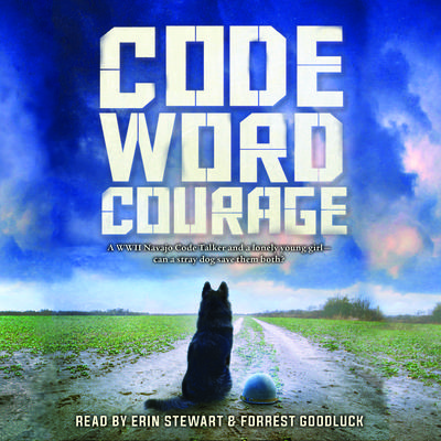 Code Word Courage Audiobook, by Kirby Larson