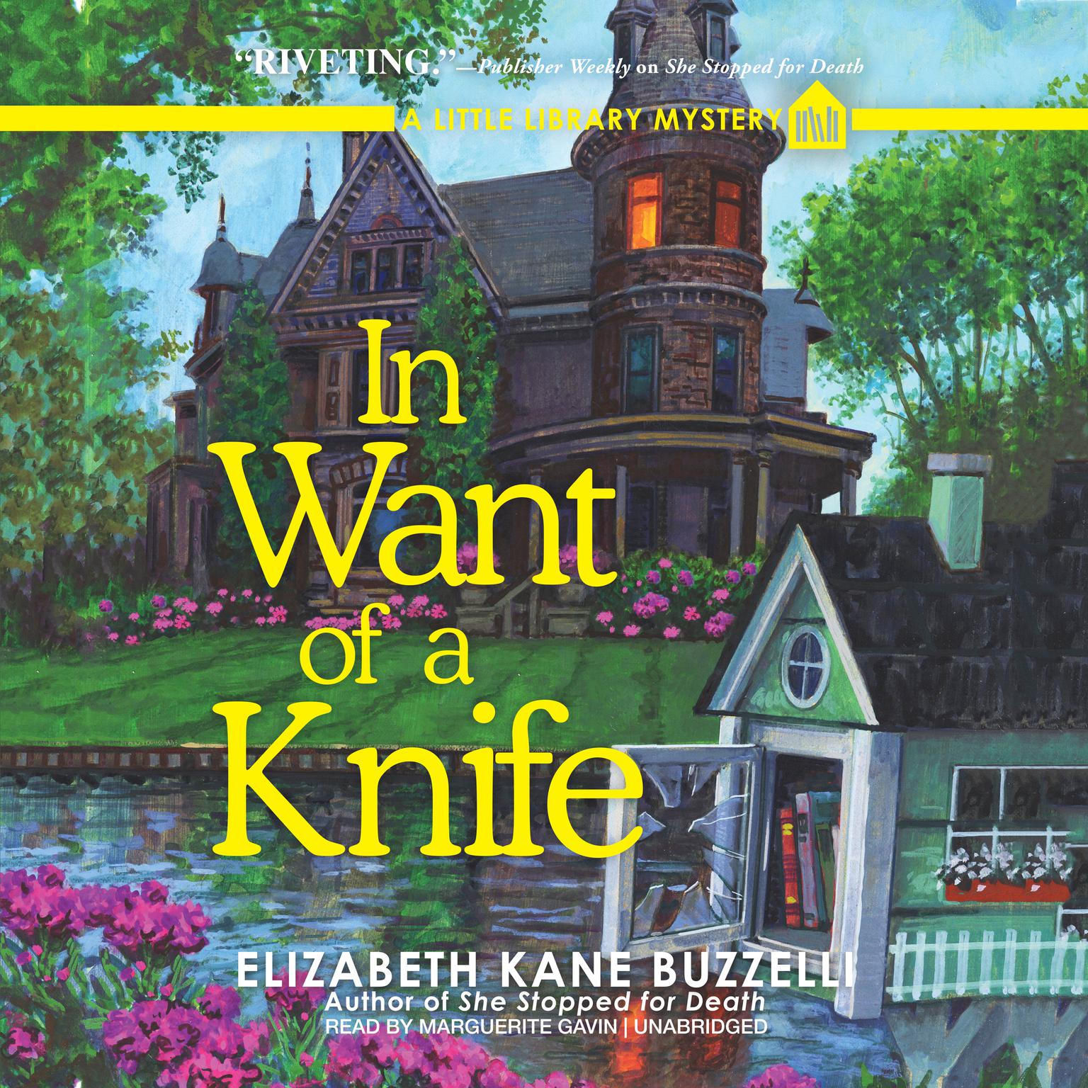 In Want of a Knife: A Little Library Mystery Audiobook, by Elizabeth Kane Buzzelli