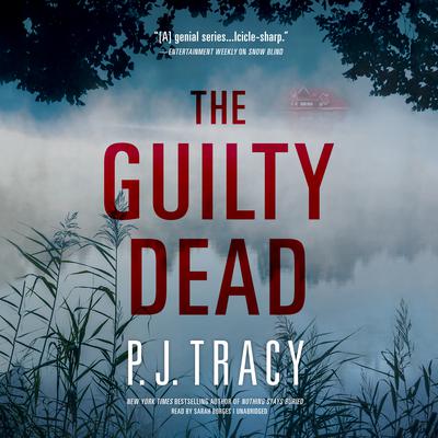 The Guilty Dead: A Monkeewrench Novel Audiobook, by P. J. Tracy