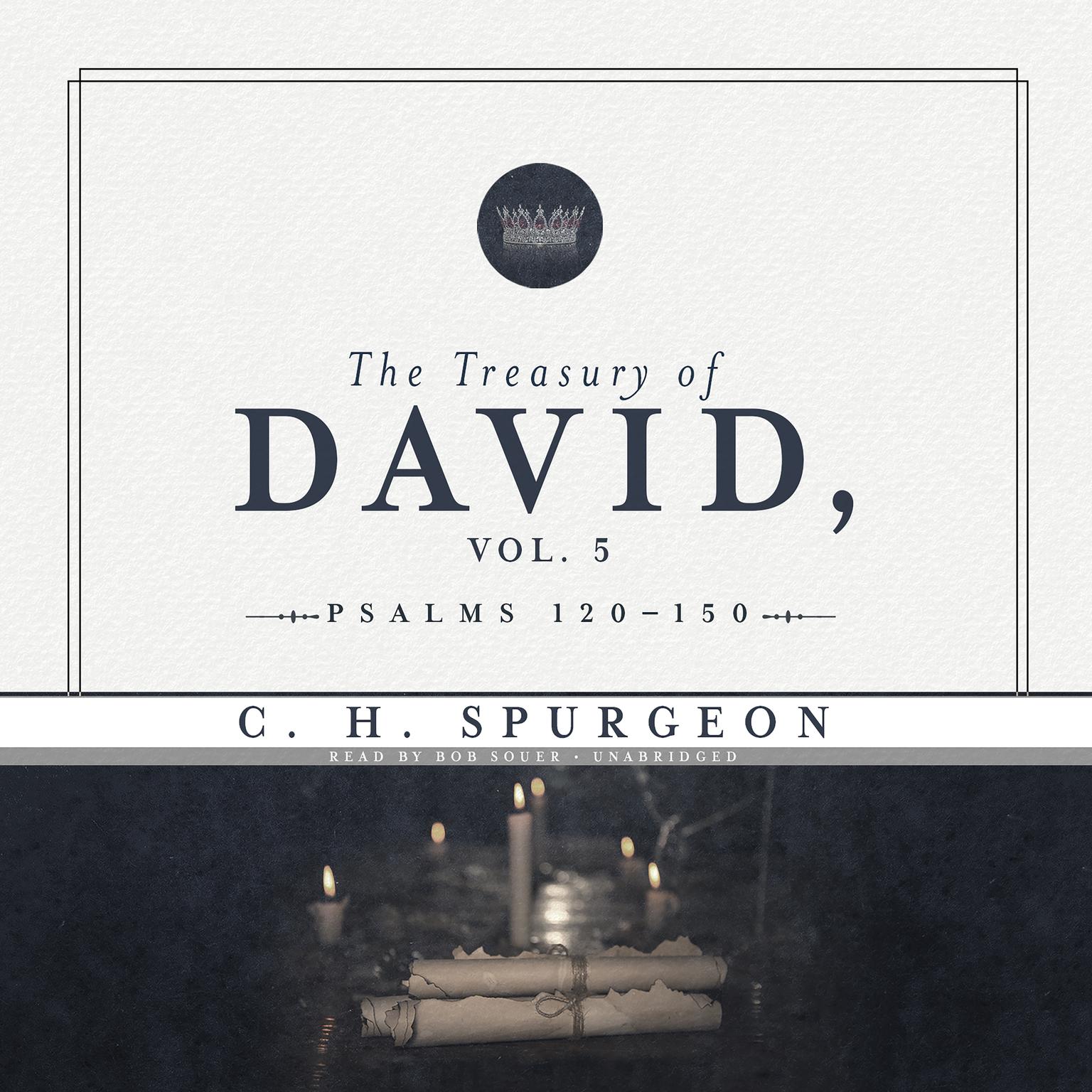 The Treasury of David, Vol. 5: Psalms 120–150 Audiobook, by Charles Spurgeon