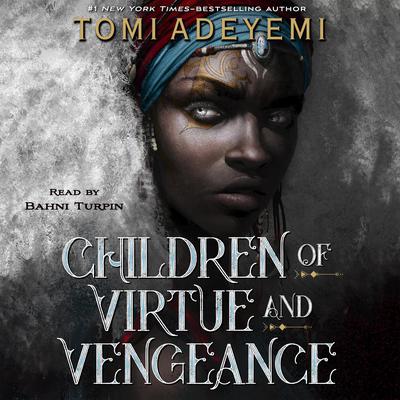 Children of Virtue and Vengeance Audiobook, by 
