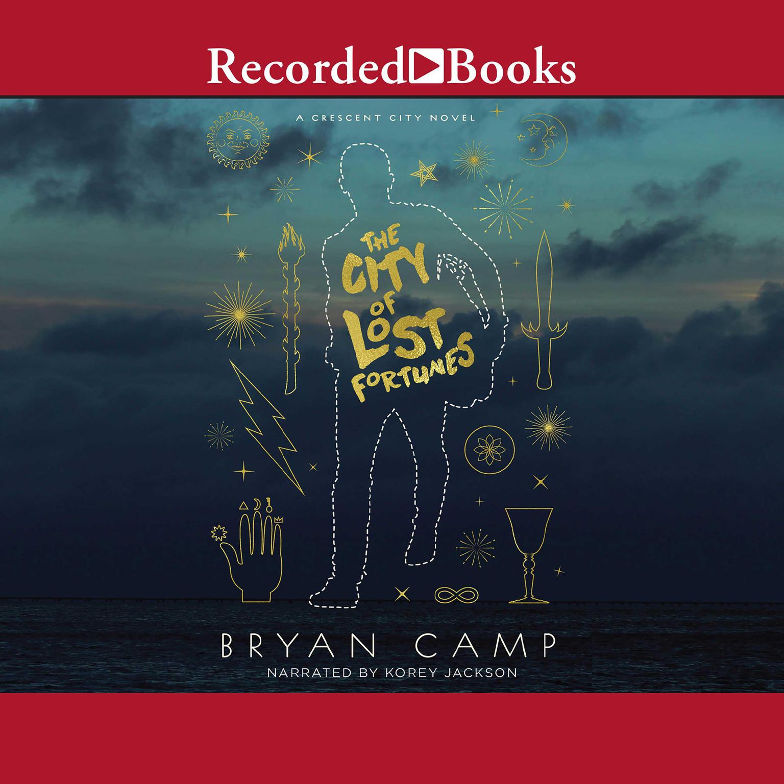The City of Lost Fortunes Audiobook, by Bryan Camp