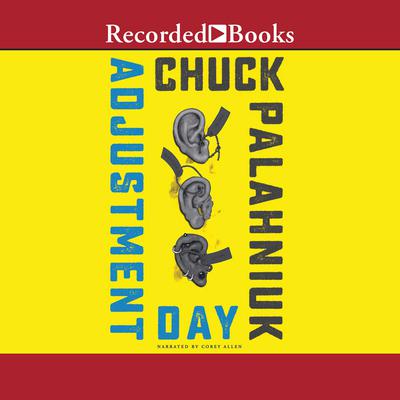 Adjustment Day Audiobook, by Chuck Palahniuk