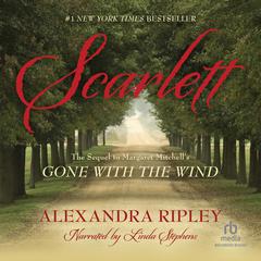 Scarlett: The Sequel to Margaret Mitchell's Gone with the Wind Audiobook, by 