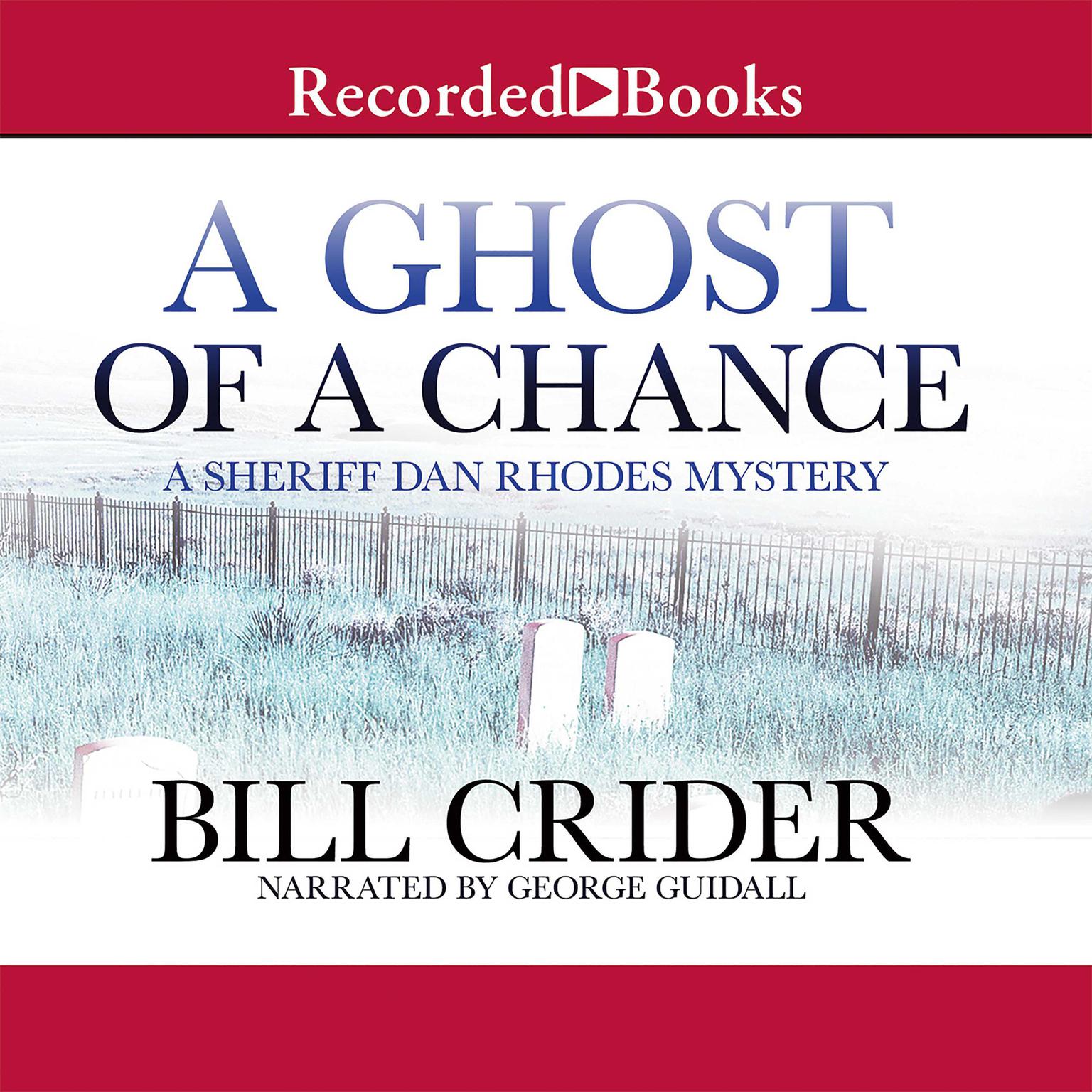 A Ghost of a Chance Audiobook, by Bill Crider