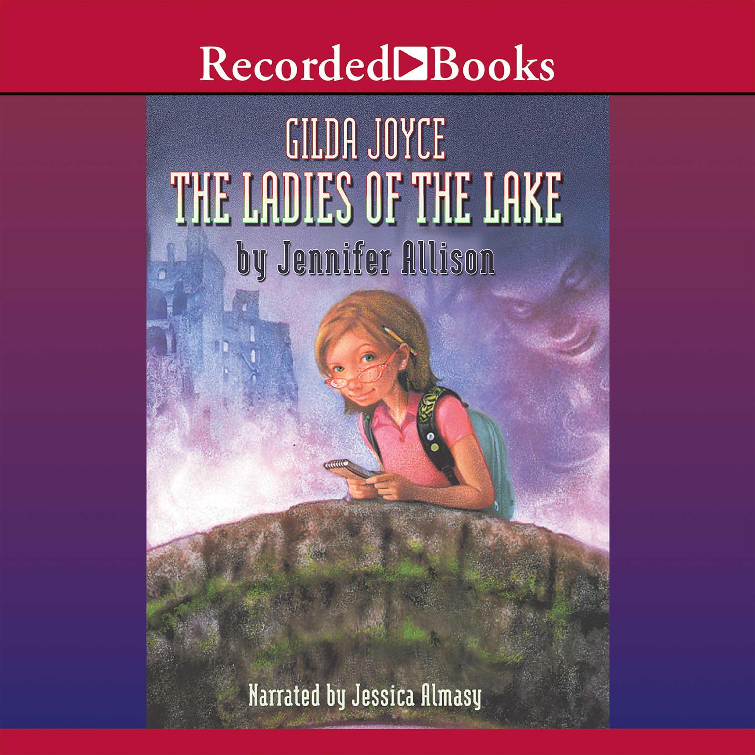 Gilda Joyce and the Ladies of the Lake Audiobook, by Jennifer Allison
