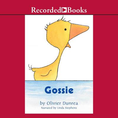 Gossie Audiobook, by Olivier Dunrea
