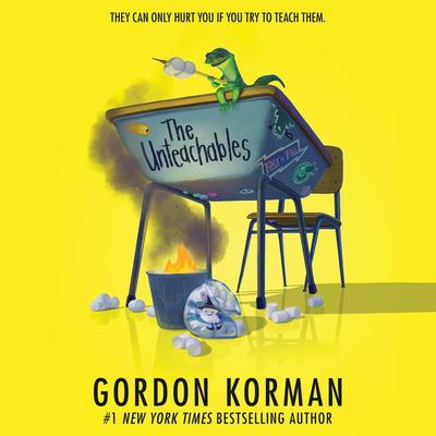 The Unteachables Audiobook, by Gordon Korman