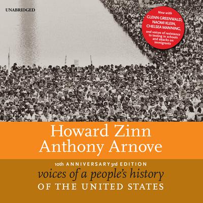 Voices of a People’s History of the United States, 10th Anniversary Edition Audiobook, by Howard Zinn