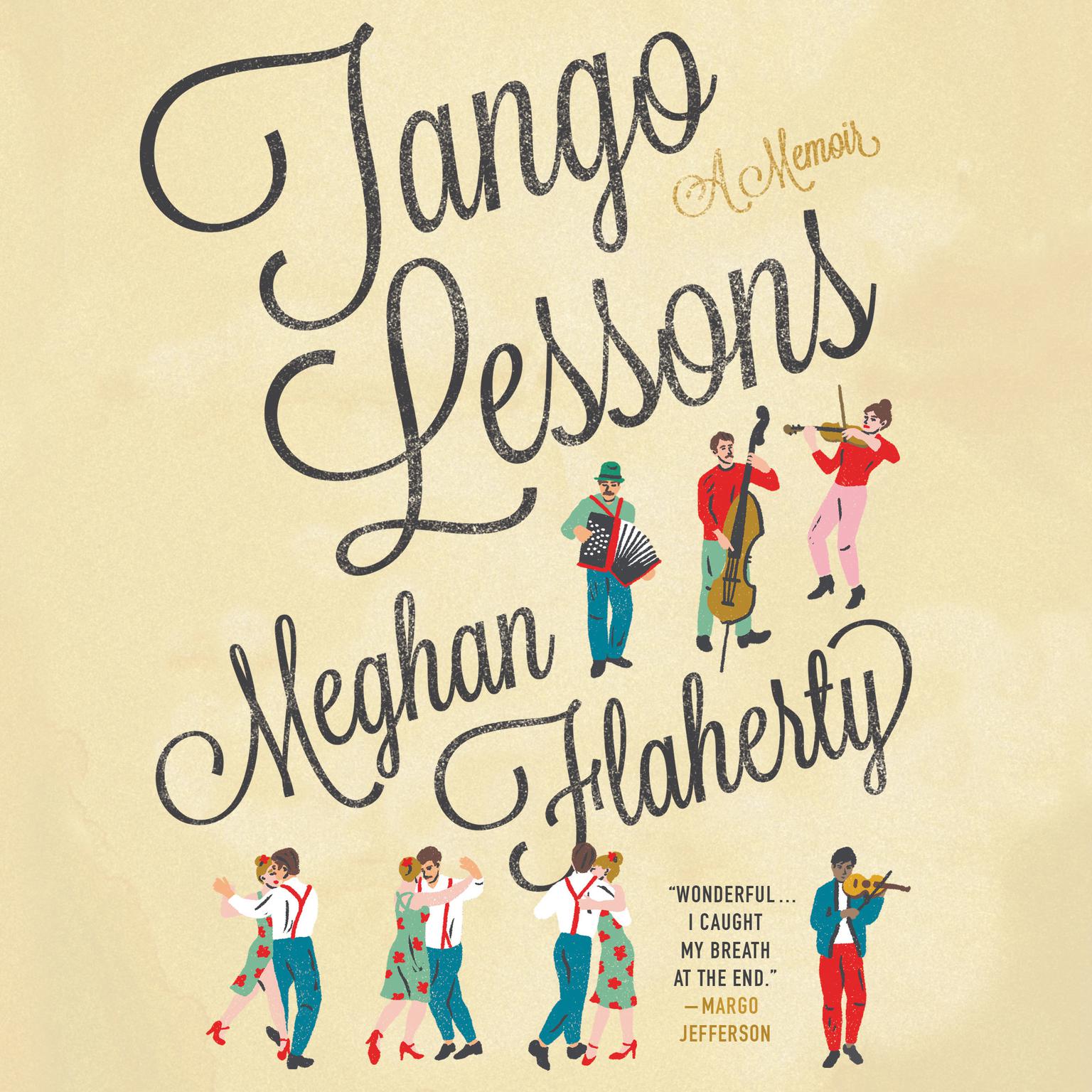Tango Lessons: A Memoir Audiobook, by Meghan Flaherty