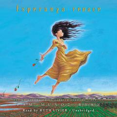 Esperanza renace Audiobook, by Pam Muñoz Ryan