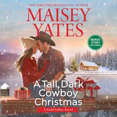A Tall, Dark Cowboy Christmas Audiobook, by 