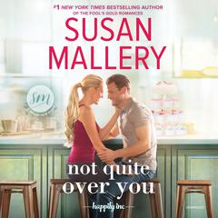 Not Quite Over You Audiobook, by 