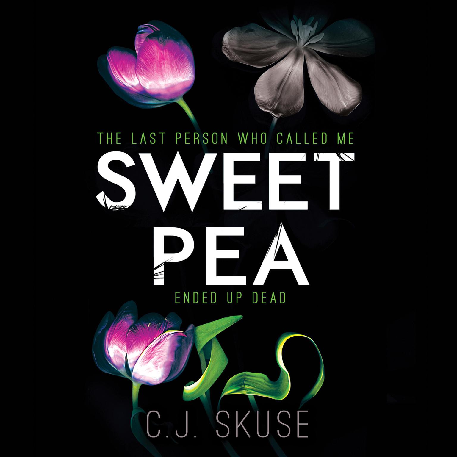 Sweetpea Audiobook, by C. J. Skuse