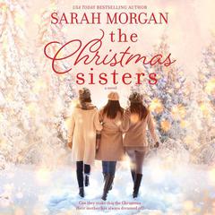 The Christmas Sisters Audiobook, by Sarah Morgan