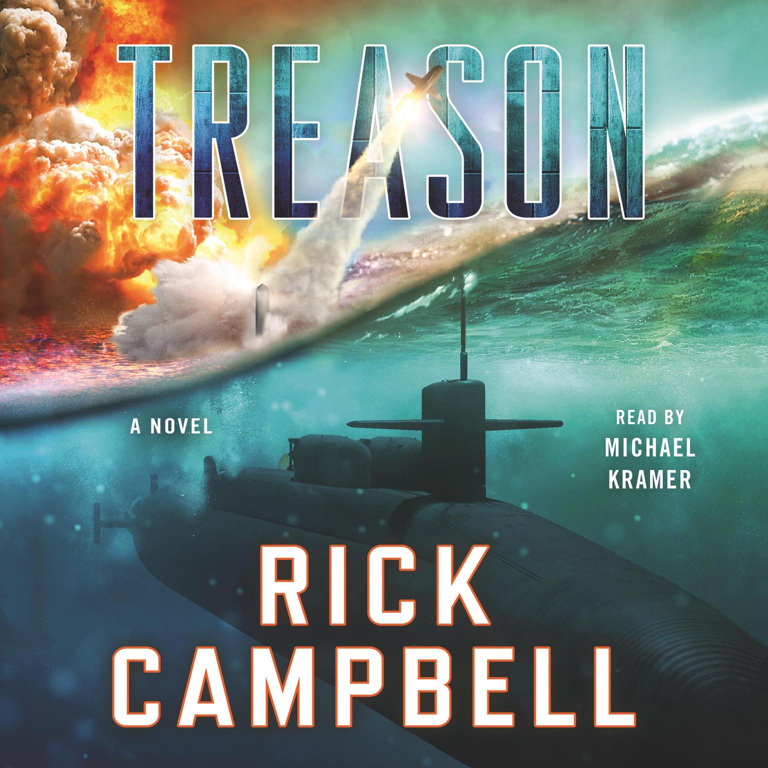 Treason: A Novel Audiobook, by Rick Campbell