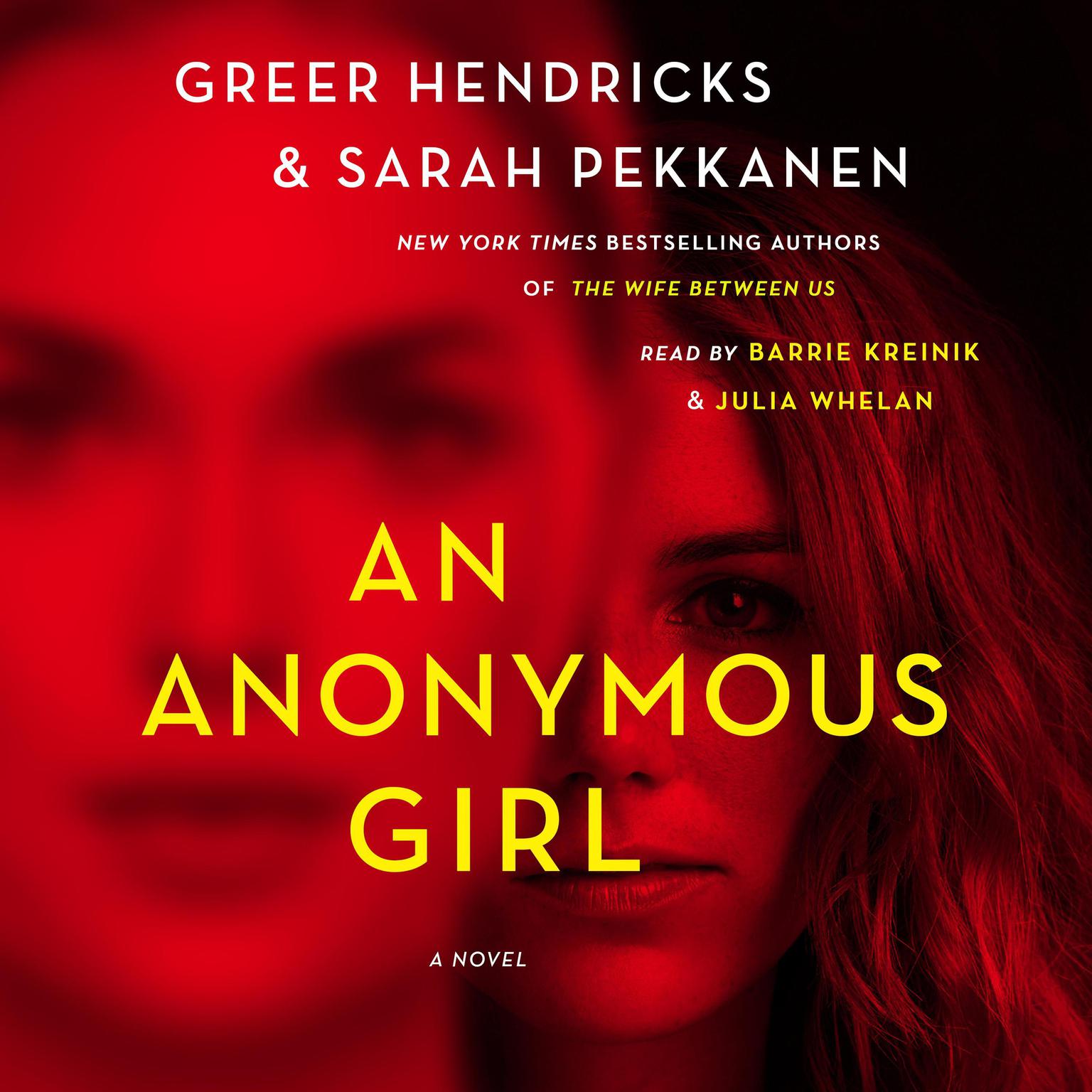An Anonymous Girl: A Novel Audiobook, by Greer Hendricks