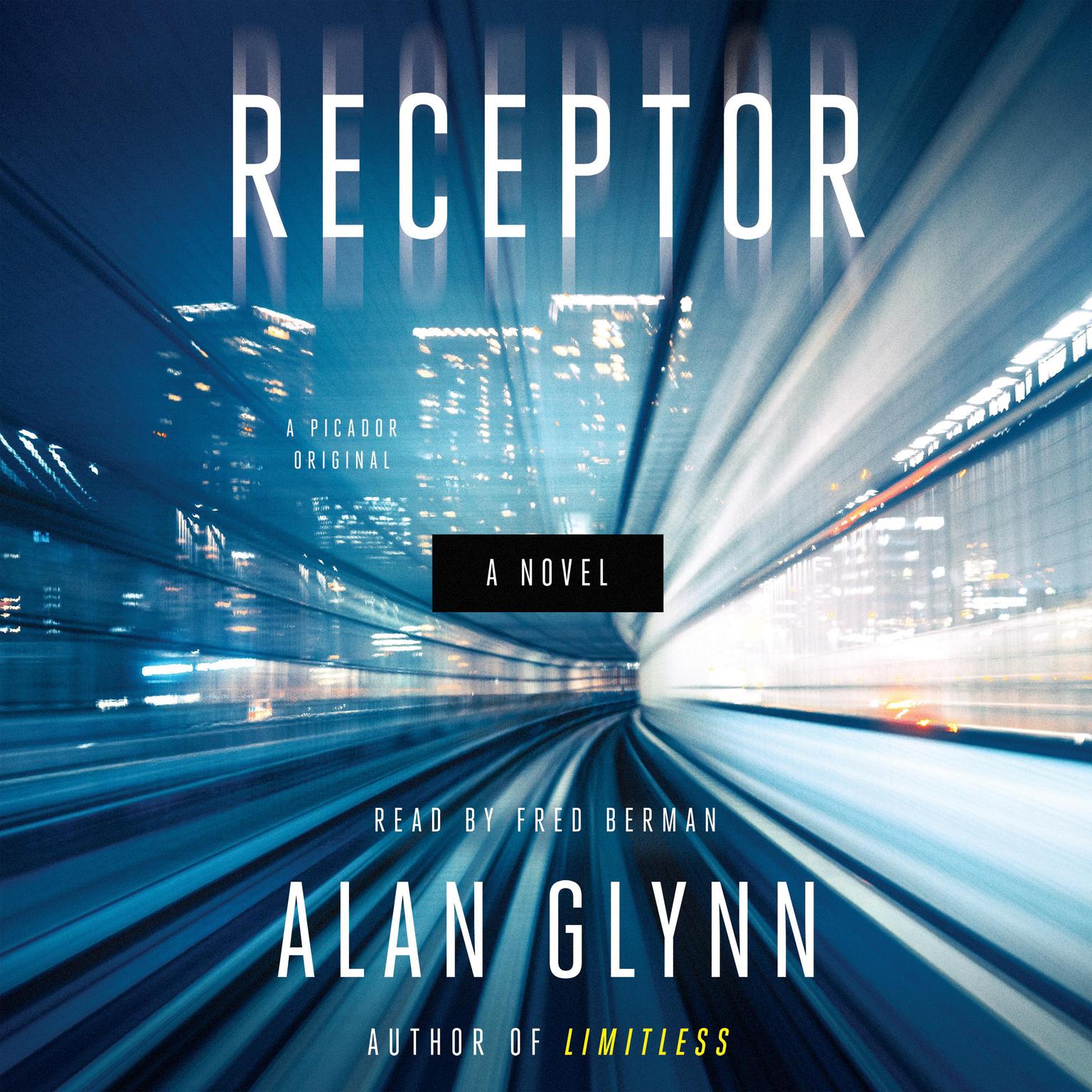 Receptor: A Novel Audiobook, by Alan Glynn
