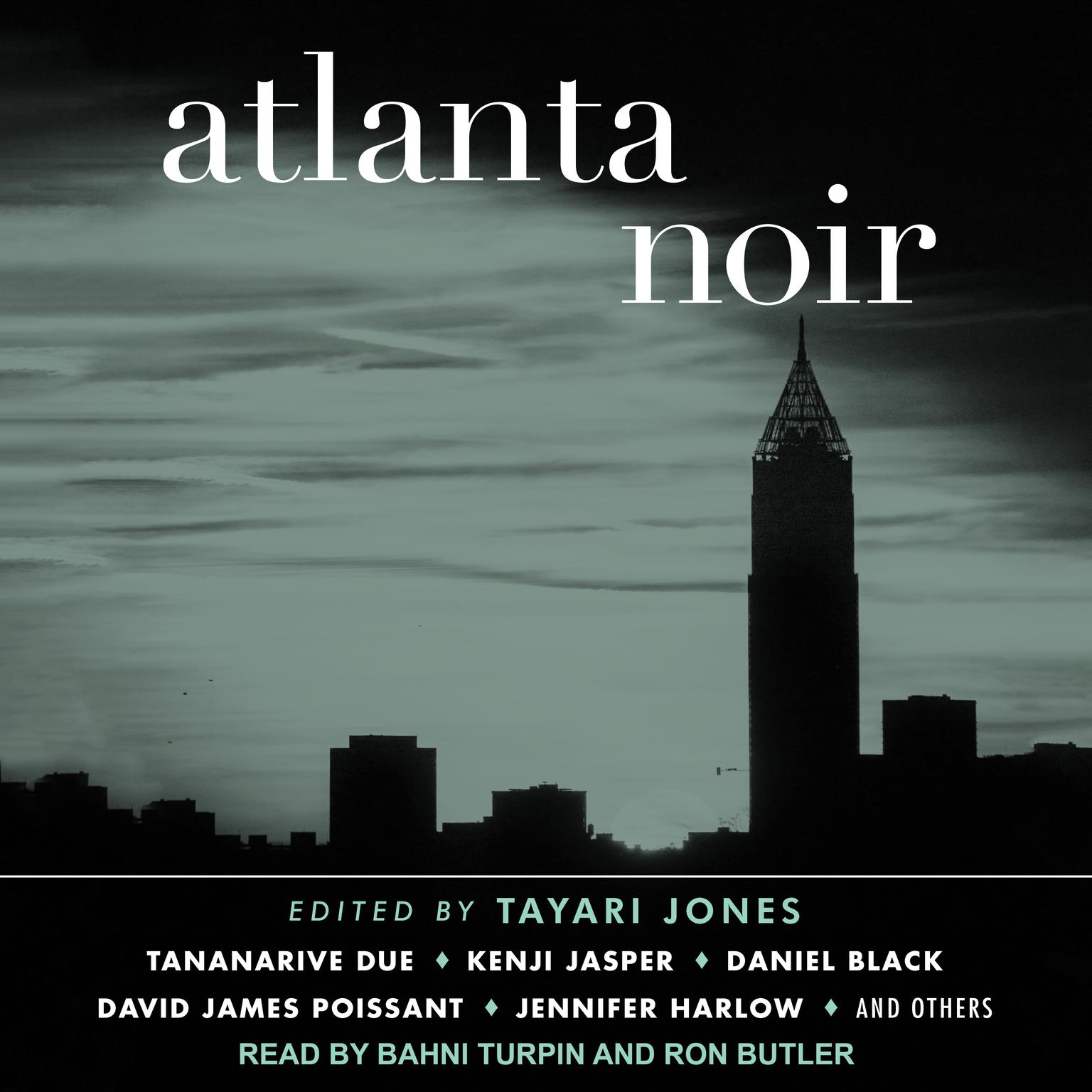 Atlanta Noir Audiobook, by Tayari Jones