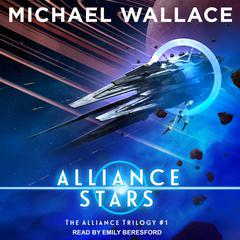 Alliance Stars Audiobook, by Michael Wallace
