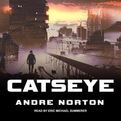 Catseye Audiobook, by Andre Norton