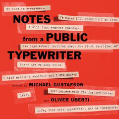 Notes from a Public Typewriter Audiobook, by Author Info Added Soon