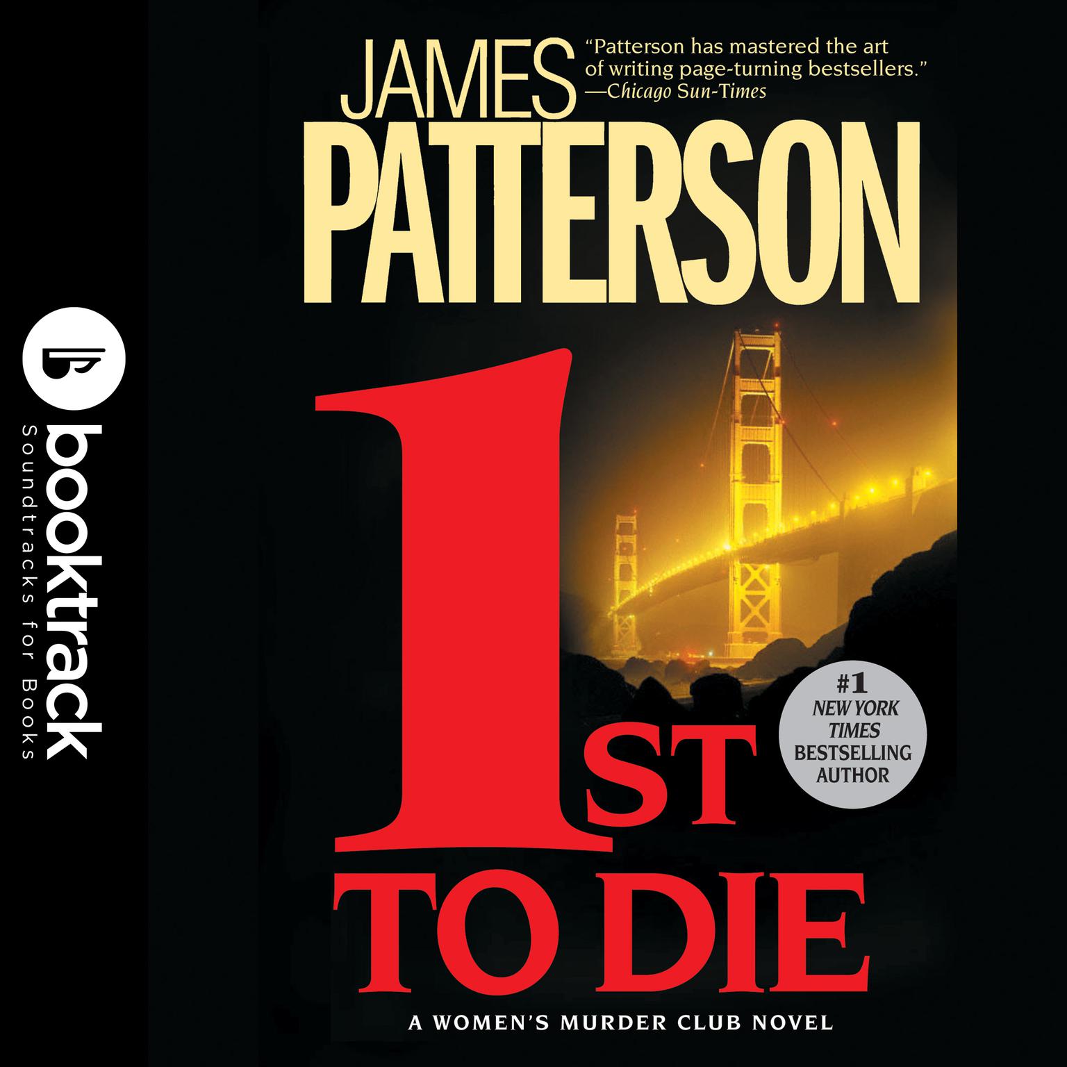 1st To Die: Booktrack Edition: Booktrack Edition Audiobook, by James Patterson