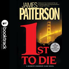 1st To Die: Booktrack Edition: Booktrack Edition Audiobook, by 