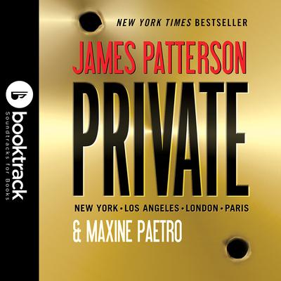 Private: Booktrack Edition: Booktrack Edition Audiobook, by James Patterson