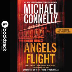 Angels Flight: Booktrack Edition Audiobook, by Michael Connelly