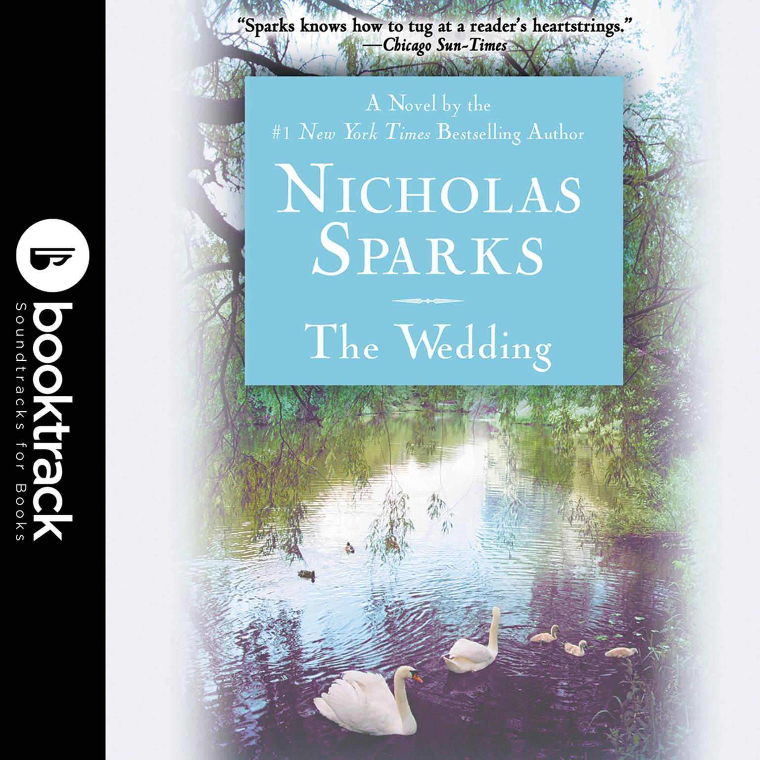 The Wedding: Booktrack Edition: Booktrack Edition Audiobook, by Nicholas Sparks