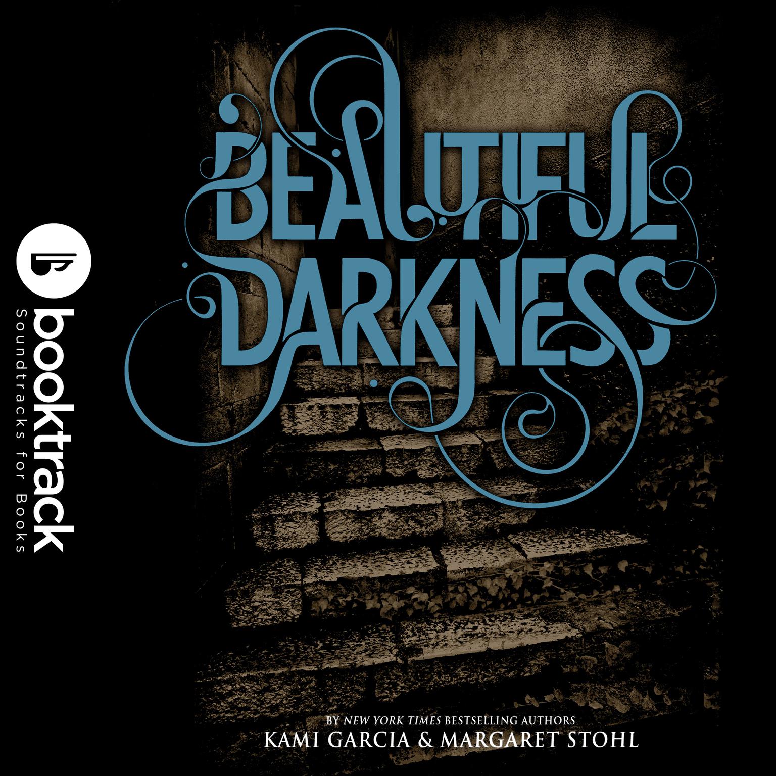 Beautiful Darkness: Booktrack Edition Audiobook, by Kami Garcia