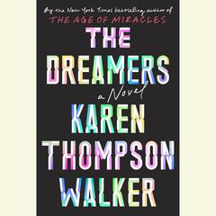 The Dreamers: A Novel Audiobook, by 