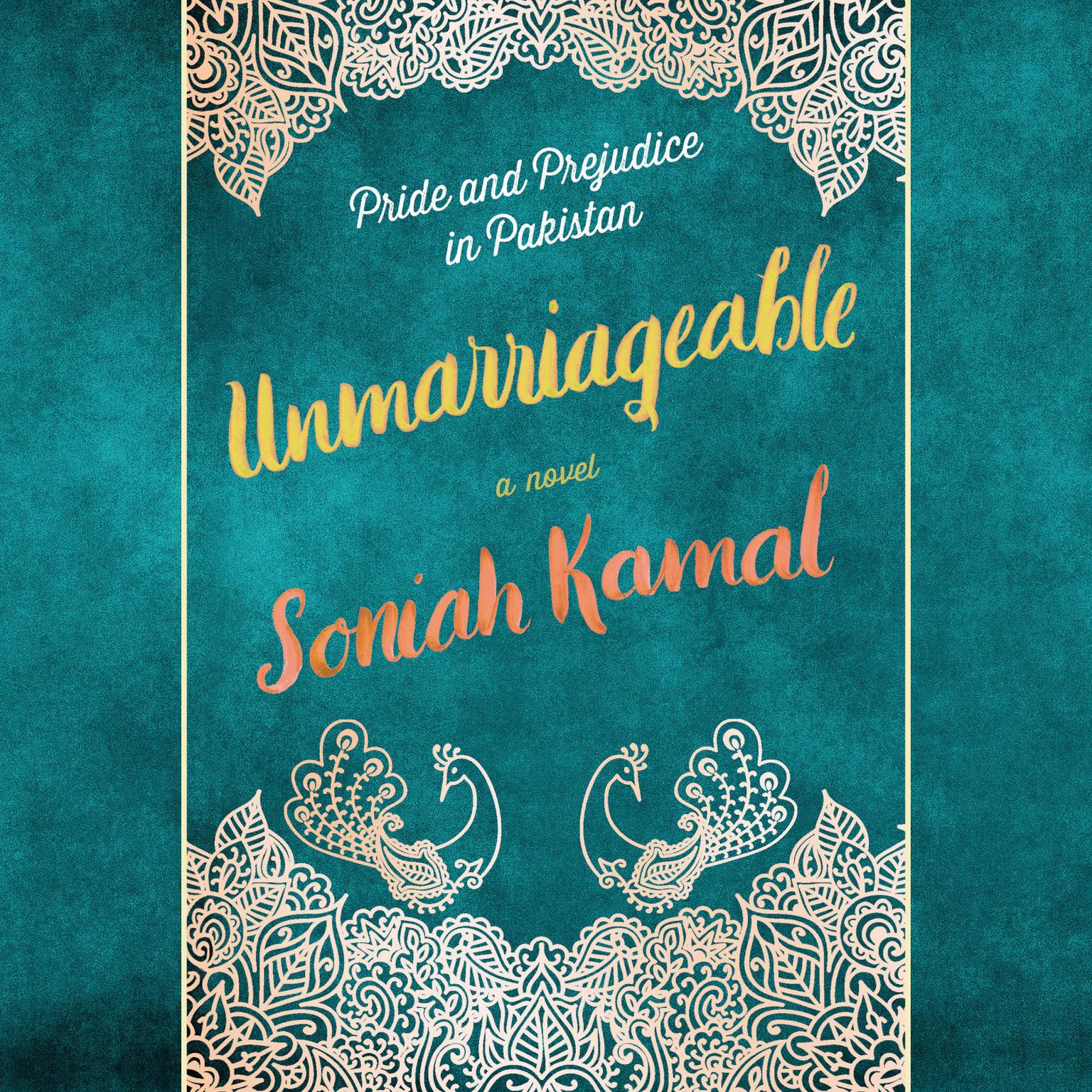 Unmarriageable: A Novel Audiobook, by Soniah Kamal