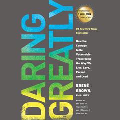 Daring Greatly Audiobook, by Brené Brown